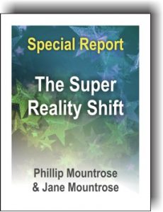 The Super Reality Shift Special Report