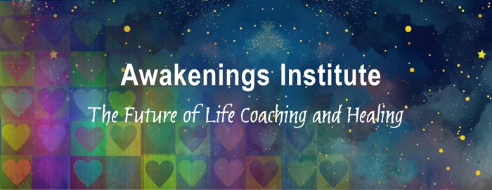 Awakenings Institute The Future of Life Coaching and Healing
