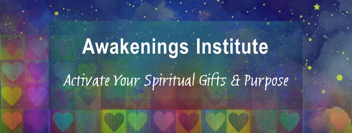 Awakenings Institute Activate Your Spiritual Gifts and Purpose