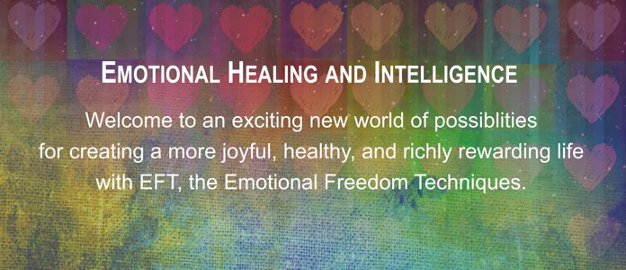 Emotional Healing and Intelligence with EFT (Emotional Freedom Techniques