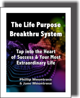 The Life Purpose Breakthru System