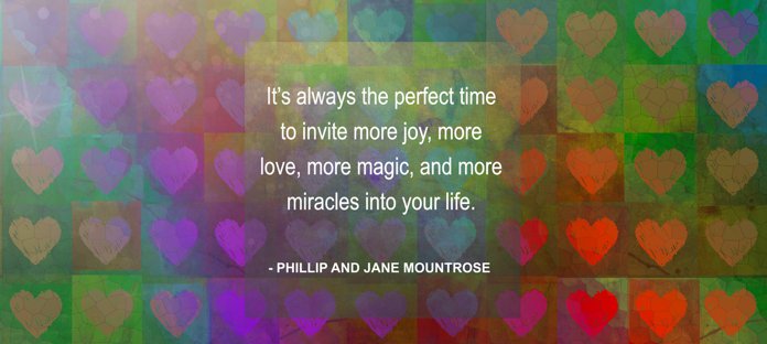More Joy, More Love, More Magic, and More Miracles